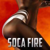 Soca Fire: The Top Soca Party Hits - Various Artists