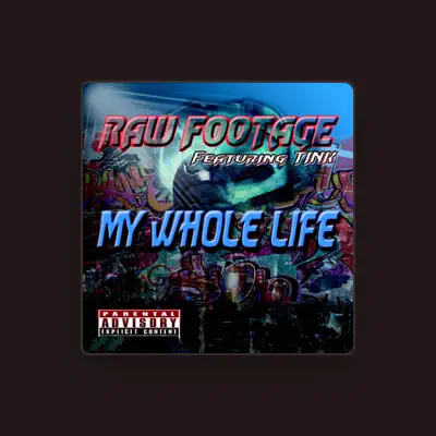 Listen to Raw Footage, watch music videos, read bio, see tour dates & more!