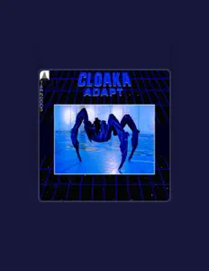 Listen to Cloaka, watch music videos, read bio, see tour dates & more!
