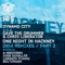 One Night in Hackney (Sven Schaller Remix) - Dynamo City, D.A.V.E. The Drummer & Chris Liberator lyrics