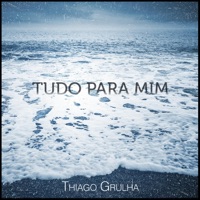 Tudo para Mim