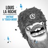 Untrue & Touch Wood - Single