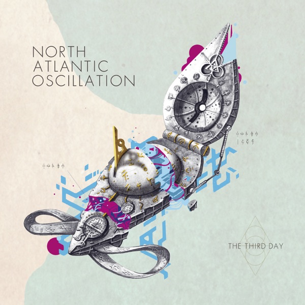 The Third Day (Deluxe Edition) - North Atlantic Oscillation