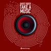 Take a Music - Single