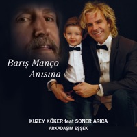 Arkadaşım Eşşek (Barış Manço Anısına) [feat. Soner Arıca] - Single - Kuzey Köker