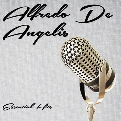 Essential Hits - Alfredo De Angelis