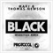 Black - MAKJ & Thomas Newson lyrics