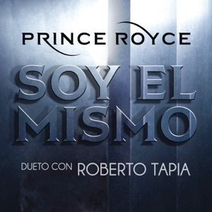 Soy el Mismo (Dueto Con Roberto Tapia) - Single