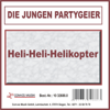 Heli-Heli-Helikopter - Die jungen Partygeier
