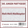 Heli-Heli-Helikopter - Die jungen Partygeier