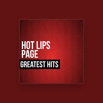 Listen to Hot Lips Page, watch music videos, read bio, see tour dates & more!