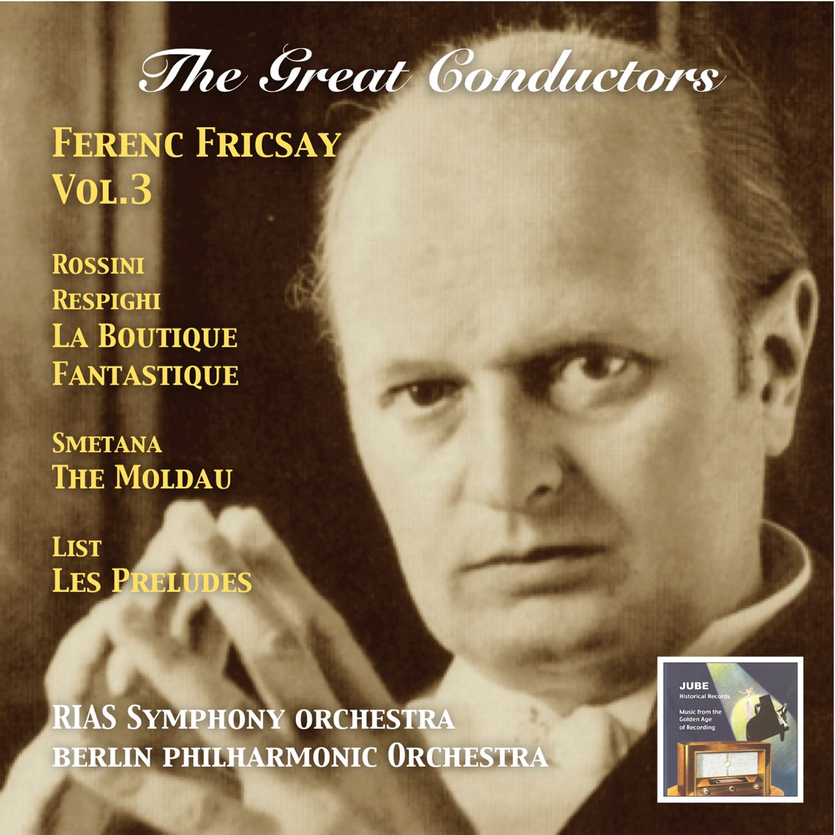 ‎The Great Conductors Ferenc Fricsay, Vol. 3 Album by Ferenc Fricsay