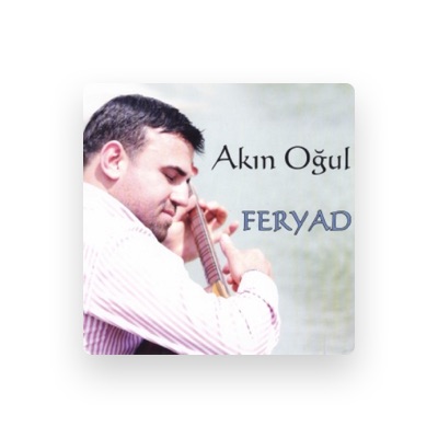 Listen to Akın Oğul, watch music videos, read bio, see tour dates & more!