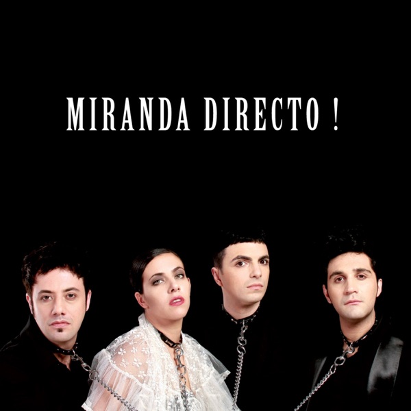 Miranda! - Tu Misterioso Alguien