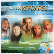 Chegou a Hora - Irmãos Verdades