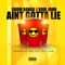 Ain't Gotta Lie (feat. Kool John) - Show Banga lyrics