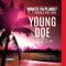 Whats Ya Plans? (feat. J-Stalin & Trev Rich) - Young Doe lyrics