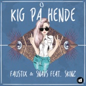 Kig På Hende (feat. Skinz) artwork