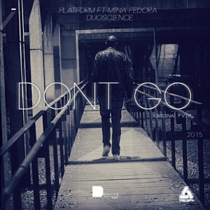 Don't Go (feat. Mina Fedora) - Single