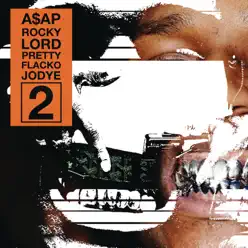 Lord Pretty Flacko Jodye 2 (LPFJ2) - Single - A$ap Rocky