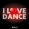 I Love Dance (DJ Session) artwork