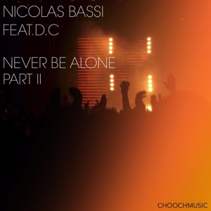 Never Be Alone, Pt. 2 (feat. D.C)