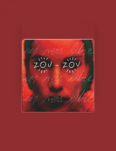 Ouve Zouzou, vê vídeos de música, lê a biografia, vê as datas da digressão e muito mais!