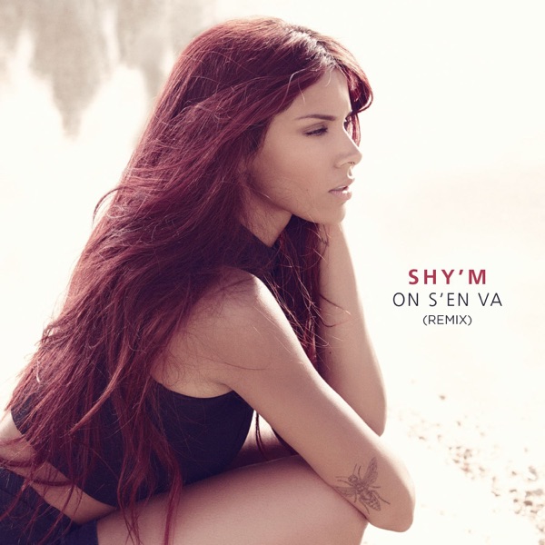 On s'en va (Remix) - Single - Shy'm