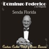 Senda Florida (feat. Orquesta de Domingo Federico), 2014