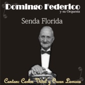 Senda Florida (feat. Orquesta de Domingo Federico) artwork