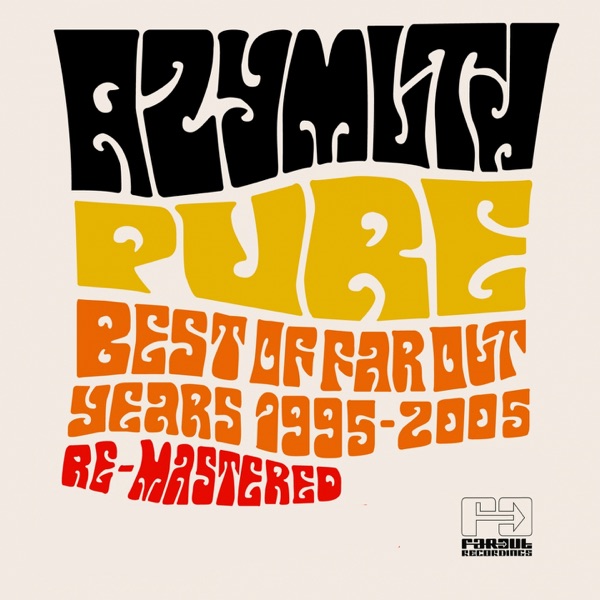 Pure (Best of Far Out Years 1995-2005 Re-Mastered)