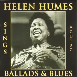 Helen Humes Sings Ballads and Blues - Helen Humes Helen Humes Sings Ballads and Blues - Helen Humes