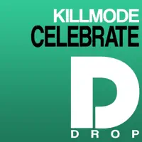 Celebrate — Killmode