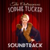The Outrageous Sophie Tucker (Soundtrack) artwork