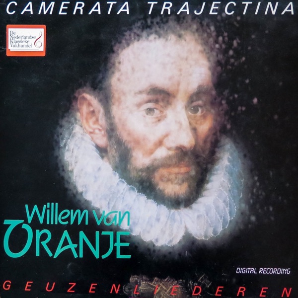 Geuzenliederen Rond Willem Van Oranje