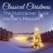 Classical Christmas: The Nutcracker Suite & Handel's Messiah