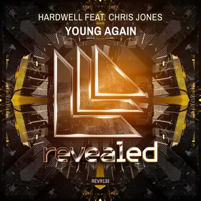 Young Again - Single (feat. Chris Jones) - Single - Hardwell