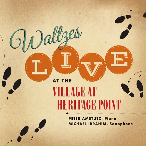 Waltzes: Live At the Village At Heritage Point