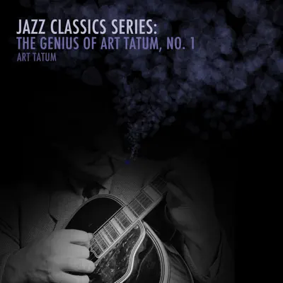 Jazz Classics Series: The Genius of Art Tatum, No. 1 - Art Tatum