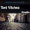 Brasilia - Toni Vilchez lyrics