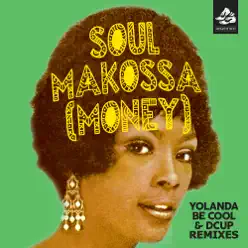 Soul Makossa (Money) [Remixes, Pt. 2] - EP - DCUP