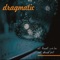You're All Mine - Dragmatic lyrics