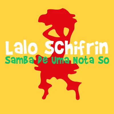 Samba De Una Nota So - Lalo Schifrin
