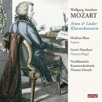 Wolfgang Amadeus Mozart: Arias, Lieder & Piano Concertos - Gerrit Zitterbart, Thomas Dorsch & Norddeutsche Kammerakademie