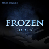 Let It Go (from "Frozen")