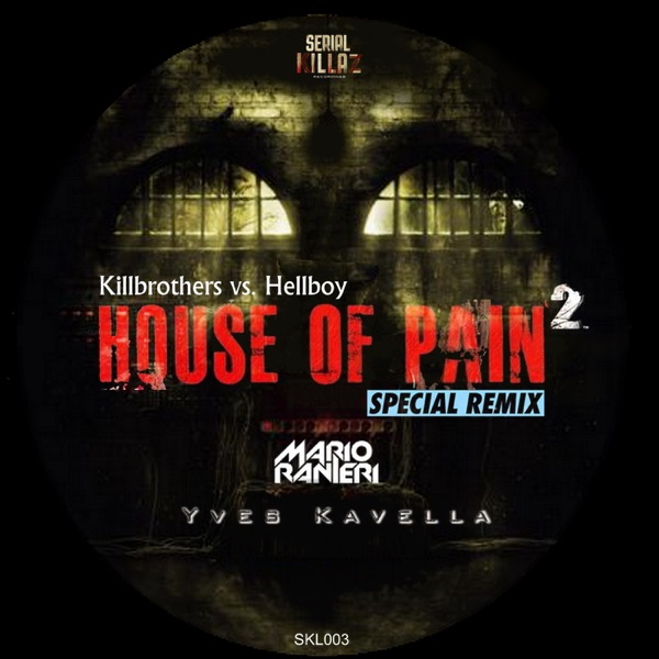 House of Pain 2 [Killbrothers vs. Hellboy] [Special Remix] - Single