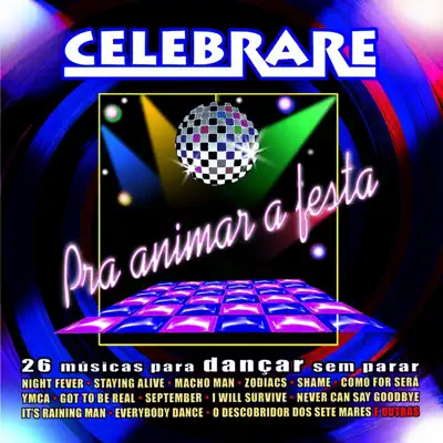 Pra Animar a Festa - Celebrare Pra Animar a Festa - Celebrare