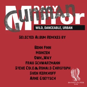 Daily Mirror (Selected Remixes)