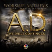 Worship Anthems Inspired By A.D. the Bible Continues artwork