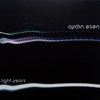 Light Years - Aydın Esen